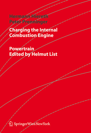 Buchcover Charging the Internal Combustion Engine | Hermann Hiereth | EAN 9783211330333 | ISBN 3-211-33033-X | ISBN 978-3-211-33033-3