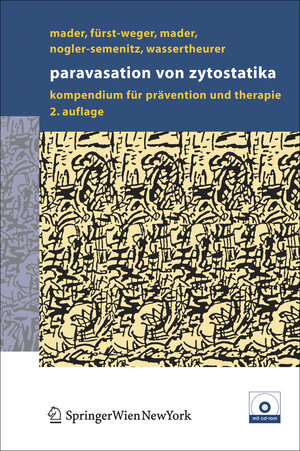 Buchcover Paravasation von Zytostatika | Ines Mader | EAN 9783211362150 | ISBN 3-211-36215-0 | ISBN 978-3-211-36215-0