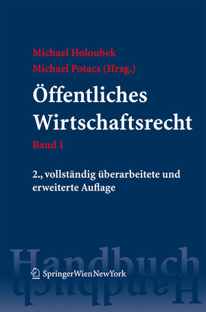 Buchcover Handbuch des öffentlichen Wirtschaftsrechts  | EAN 9783211368589 | ISBN 3-211-36858-2 | ISBN 978-3-211-36858-9