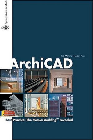 Buchcover ArchiCAD | Bob Martens | EAN 9783211407554 | ISBN 3-211-40755-3 | ISBN 978-3-211-40755-4
