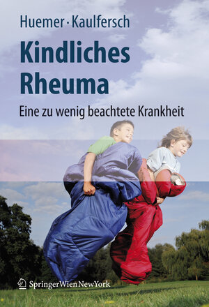 Buchcover Kindliches Rheuma  | EAN 9783211486191 | ISBN 3-211-48619-4 | ISBN 978-3-211-48619-1