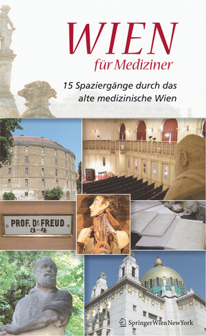 Buchcover Wien für Mediziner | Wolfgang Regal | EAN 9783211486399 | ISBN 3-211-48639-9 | ISBN 978-3-211-48639-9