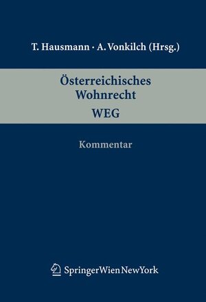 Buchcover Österreichisches Wohnrecht. WEG  | EAN 9783211687178 | ISBN 3-211-68717-3 | ISBN 978-3-211-68717-8