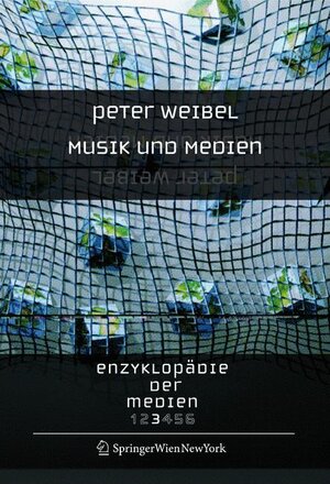 Buchcover Enzyklopädie der Medien | Peter Weibel | EAN 9783211716564 | ISBN 3-211-71656-4 | ISBN 978-3-211-71656-4