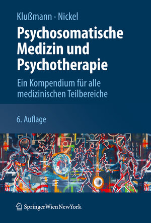 Buchcover Psychosomatische Medizin und Psychotherapie | Rudolf Klußmann | EAN 9783211756829 | ISBN 3-211-75682-5 | ISBN 978-3-211-75682-9
