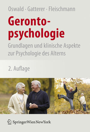 Buchcover Gerontopsychologie | Wolf-D. Oswald | EAN 9783211756850 | ISBN 3-211-75685-X | ISBN 978-3-211-75685-0