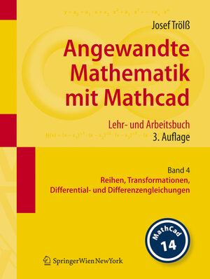 Buchcover Angewandte Mathematik mit Mathcad. Lehr- und Arbeitsbuch | Josef Trölß | EAN 9783211767498 | ISBN 3-211-76749-5 | ISBN 978-3-211-76749-8