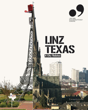 Buchcover Linz Texas | EAN 9783211788950 | ISBN 3-211-78895-6 | ISBN 978-3-211-78895-0