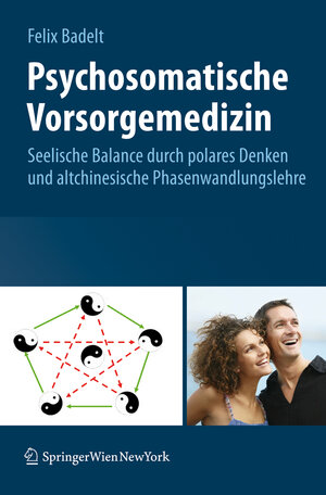 Buchcover Psychosomatische Vorsorgemedizin | Felix Badelt | EAN 9783211792674 | ISBN 3-211-79267-8 | ISBN 978-3-211-79267-4