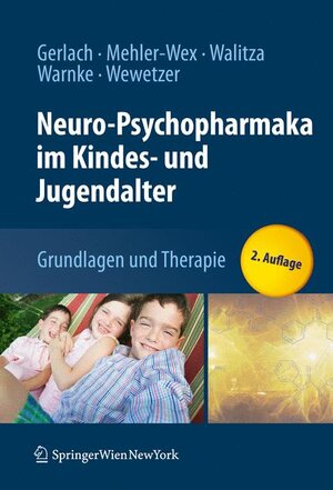 Buchcover Neuro-Psychopharmaka im Kindes- und Jugendalter  | EAN 9783211792742 | ISBN 3-211-79274-0 | ISBN 978-3-211-79274-2