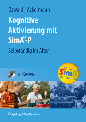 Buchcover Kognitive Aktivierung mit SimA-P | Wolf-D. Oswald | EAN 9783211799031 | ISBN 3-211-79903-6 | ISBN 978-3-211-79903-1