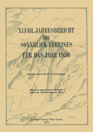 Buchcover Jahresbericht des Sonnblick-Vereines für das Jahr 1950  | EAN 9783211802601 | ISBN 3-211-80260-6 | ISBN 978-3-211-80260-1