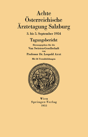 Buchcover Achte Österreichische Ärztetagung Salzburg  | EAN 9783211803813 | ISBN 3-211-80381-5 | ISBN 978-3-211-80381-3