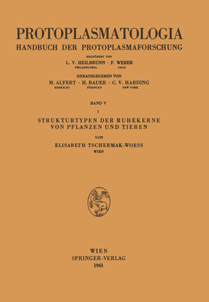 Buchcover Strukturtypen der Ruhekerne von Pflanzen und Tieren | Elisabeth Tschermak-Woess | EAN 9783211806531 | ISBN 3-211-80653-9 | ISBN 978-3-211-80653-1