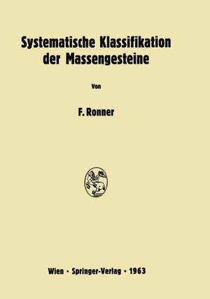 Buchcover Systematische Klassifikation der Massengesteine | Felix Ronner | EAN 9783211806593 | ISBN 3-211-80659-8 | ISBN 978-3-211-80659-3