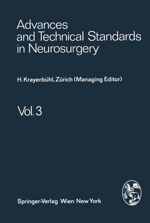 Buchcover Advances and Technical Standards in Neurosurgery | H. Krayenbühl | EAN 9783211813812 | ISBN 3-211-81381-0 | ISBN 978-3-211-81381-2