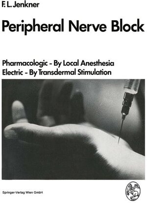 Buchcover Peripheral Nerve Block | F.L. Jenkner | EAN 9783211814260 | ISBN 3-211-81426-4 | ISBN 978-3-211-81426-0