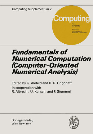 Buchcover Fundamentals of Numerical Computation (Computer-Oriented Numerical Analysis) | EAN 9783211815663 | ISBN 3-211-81566-X | ISBN 978-3-211-81566-3