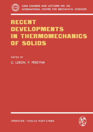 Buchcover Recent Developments in Thermomechanics of Solids  | EAN 9783211815977 | ISBN 3-211-81597-X | ISBN 978-3-211-81597-7
