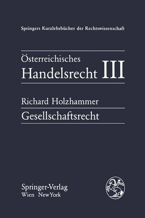 Buchcover Österreichisches Handelsrecht III | Richard Holzhammer | EAN 9783211818695 | ISBN 3-211-81869-3 | ISBN 978-3-211-81869-5