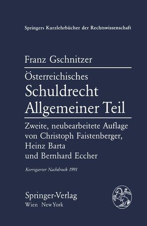 Buchcover Österreichisches Schuldrecht | Franz Gschnitzer | EAN 9783211818954 | ISBN 3-211-81895-2 | ISBN 978-3-211-81895-4