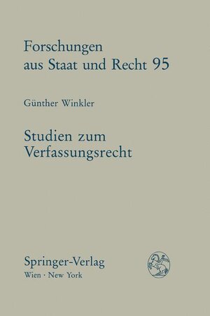 Buchcover Studien zum Verfassungsrecht | Günther Winkler | EAN 9783211823385 | ISBN 3-211-82338-7 | ISBN 978-3-211-82338-5