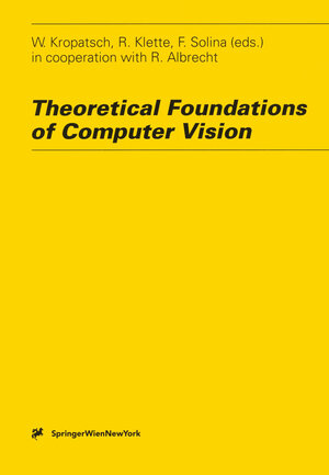 Buchcover Theoretical Foundations of Computer Vision | EAN 9783211827307 | ISBN 3-211-82730-7 | ISBN 978-3-211-82730-7