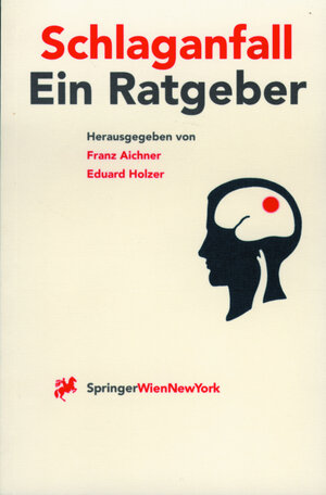 Buchcover Schlaganfall  | EAN 9783211828519 | ISBN 3-211-82851-6 | ISBN 978-3-211-82851-9