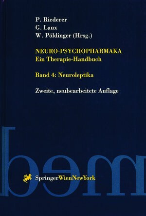 Buchcover Neuro-Psychopharmaka Ein Therapie-Handbuch  | EAN 9783211829431 | ISBN 3-211-82943-1 | ISBN 978-3-211-82943-1