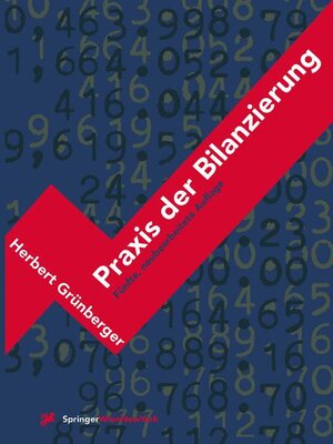 Buchcover Praxis der Bilanzierung | Herbert Grünberger | EAN 9783211831809 | ISBN 3-211-83180-0 | ISBN 978-3-211-83180-9