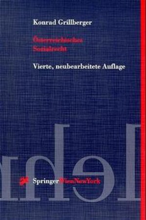 Buchcover Österreichisches Sozialrecht | Konrad Grillberger | EAN 9783211831908 | ISBN 3-211-83190-8 | ISBN 978-3-211-83190-8
