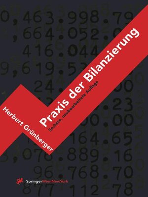 Buchcover Praxis der Bilanzierung | Herbert Grünberger | EAN 9783211835333 | ISBN 3-211-83533-4 | ISBN 978-3-211-83533-3