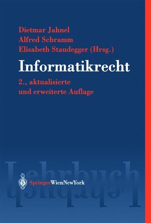 Buchcover Informatikrecht  | EAN 9783211838495 | ISBN 3-211-83849-X | ISBN 978-3-211-83849-5