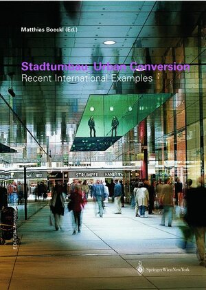 Buchcover StadtUmbau / UrbanConversion  | EAN 9783211838501 | ISBN 3-211-83850-3 | ISBN 978-3-211-83850-1