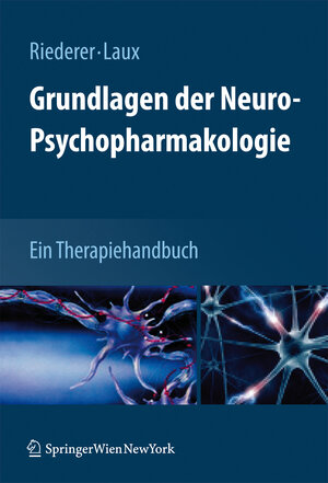 Buchcover Grundlagen der Neuro-Psychopharmakologie  | EAN 9783211854730 | ISBN 3-211-85473-8 | ISBN 978-3-211-85473-0