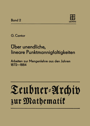 Buchcover Über unendliche, lineare Punktmannigfaltigkeiten | G. Cantor | EAN 9783211958261 | ISBN 3-211-95826-6 | ISBN 978-3-211-95826-1