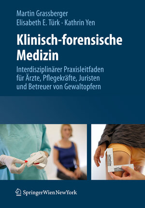 Buchcover Klinisch-forensische Medizin  | EAN 9783211994689 | ISBN 3-211-99468-8 | ISBN 978-3-211-99468-9