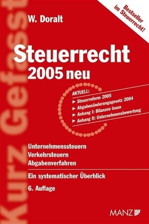 Buchcover Steuerrecht 2005 neu | Werner Doralt | EAN 9783214004767 | ISBN 3-214-00476-X | ISBN 978-3-214-00476-7