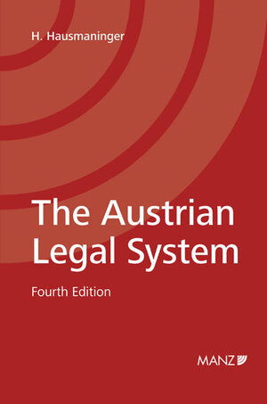 Buchcover The Austrian Legal System | Herbert Hausmaninger | EAN 9783214005078 | ISBN 3-214-00507-3 | ISBN 978-3-214-00507-8