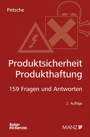 Buchcover Produktsicherheit - Produkthaftung 159 Fragen und Antworten | Alexander Petsche | EAN 9783214012182 | ISBN 3-214-01218-5 | ISBN 978-3-214-01218-2