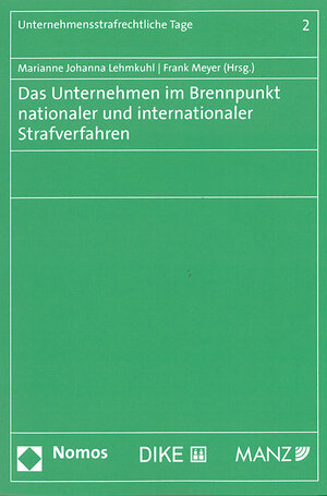 Buchcover Das Unternehmen im Brennpunkt nationaler und internationaler Strafverfahren  | EAN 9783214020521 | ISBN 3-214-02052-8 | ISBN 978-3-214-02052-1