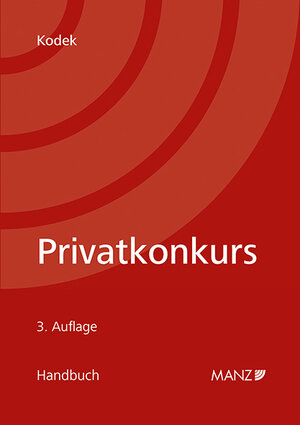 Buchcover Handbuch Privatkonkurs | Georg Kodek | EAN 9783214021498 | ISBN 3-214-02149-4 | ISBN 978-3-214-02149-8