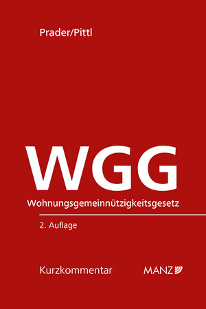 Buchcover WGG Wohnungsgemeinnützigkeitsgesetz | Christian Prader | EAN 9783214026028 | ISBN 3-214-02602-X | ISBN 978-3-214-02602-8