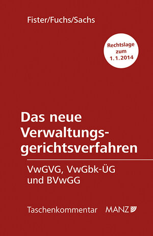 Buchcover Das neue Verwaltungsgerichtsverfahren | Mathis Fister | EAN 9783214033781 | ISBN 3-214-03378-6 | ISBN 978-3-214-03378-1