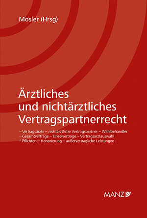 Buchcover Ärztliches und nichtärztliches Vertragspartnerrecht  | EAN 9783214042646 | ISBN 3-214-04264-5 | ISBN 978-3-214-04264-6