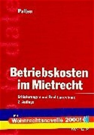 Betriebskosten im Mietrecht: Erläuterungen und Rechtsprechung