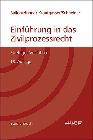 Buchcover Einführung in das Zivilprozessrecht | Oskar J. Ballon | EAN 9783214065232 | ISBN 3-214-06523-8 | ISBN 978-3-214-06523-2