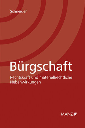 Buchcover Bürgschaft | Birgit Schneider | EAN 9783214068462 | ISBN 3-214-06846-6 | ISBN 978-3-214-06846-2