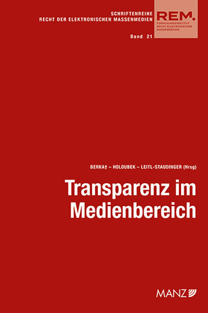 Buchcover Transparenz im Medienbereich Aktuelle Fragen der Umsetzung  | EAN 9783214076894 | ISBN 3-214-07689-2 | ISBN 978-3-214-07689-4