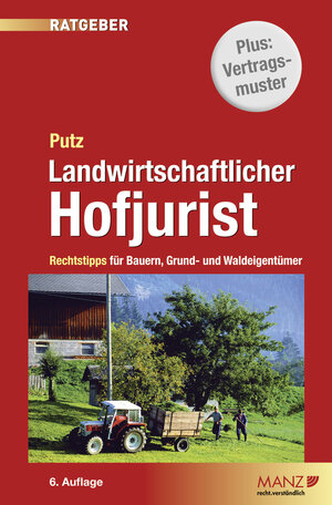 Buchcover Landwirtschaftlicher Hofjurist | Gerhard Putz | EAN 9783214077716 | ISBN 3-214-07771-6 | ISBN 978-3-214-07771-6